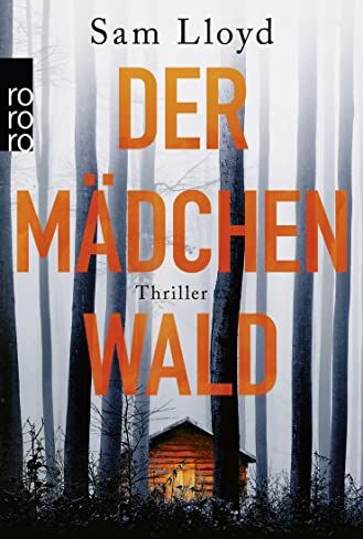 Sam Lloyd - Der Mädchenwald - Preis vom 12.10.2026 11:37:12 h