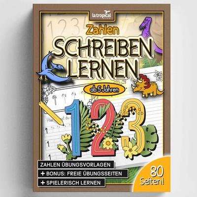 Zahlen schreiben lernen ab 5 Jahren, Taschenbuch von David Ludwig, La Tropical Publishing, 978-3-96908-044-3