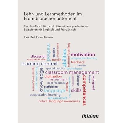 Lehr- und Lernmethoden im Fremdsprachenunterricht, Taschenbuch von Inez De Florio-Hansen, Ibidem, 978-3-8382-1590-7