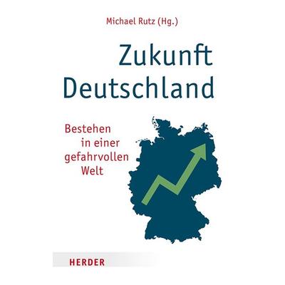 Zukunft Deutschland, Taschenbuch von , Herder, 978-3-451-03752-8