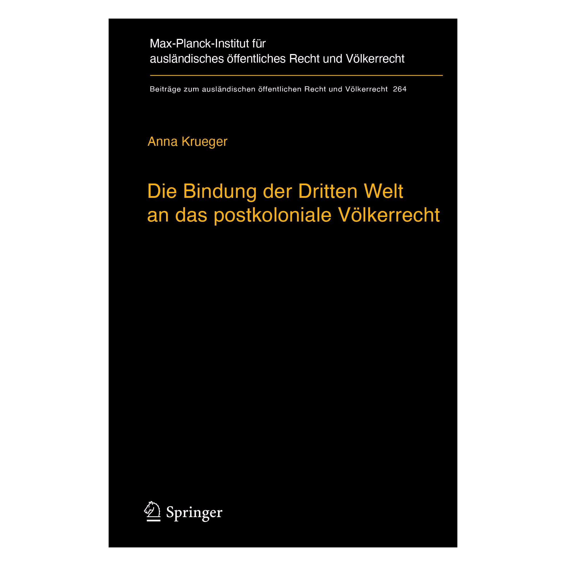 Springer Krueger:Die Bindung der Dritten Welt an (Deutsch, Hardcover, Anna Krueger) (9783662544129)