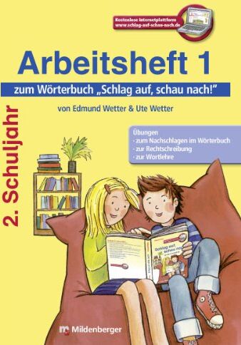 Edmund Wetter - Schlag auf, schau nach!: Arbeitsheft 1 zum Wörterbuch 2. Schuljahr - Preis vom 19.10.2026 19:33:35 h