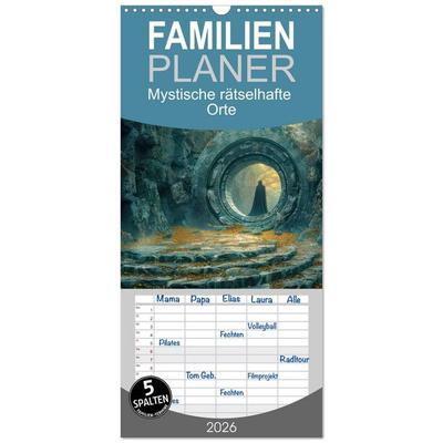 Familienplaner 2026 - Mystische rätselhafte Orte mit 5 Spalten (Wandkalender, 21 x 45 cm) CALVENDO