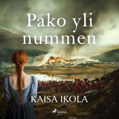 Pako yli nummen - Kaisa Viitala,Kaisa Ikola, Audio, 9788726947342