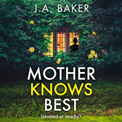 Mother Knows Best - J. A. Baker, Audio, 9781835611937