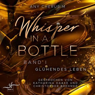 Whisper In A Bottle – Glühendes Leben - Any Cherubim, Audio, 9783967141658