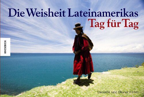 Danielle Föllmi - Die Weisheit Lateinamerikas - Tag für Tag - Preis vom 14.10.2026 23:07:16 h