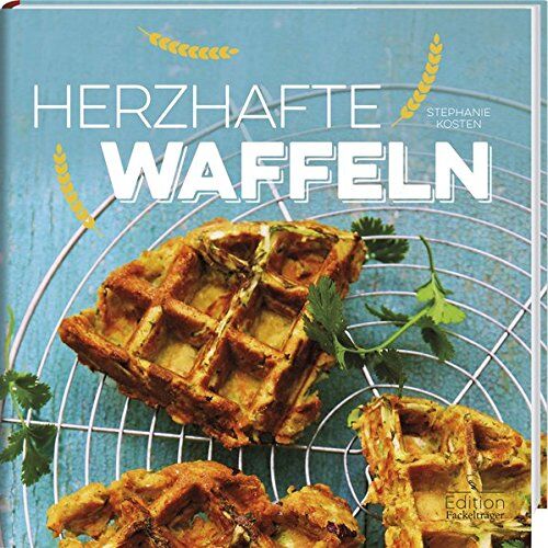 Stephanie Kosten - Herzhafte Waffeln - Preis vom 16.10.2026 11:41:07 h