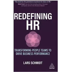 Redefining HR, Sachbücher von Lars Schmidt, Katelin Holloway