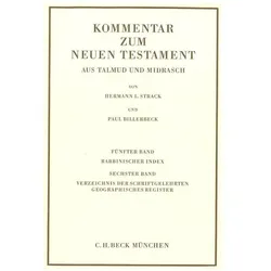 Kommentar zum Neuen Testament V/VI, Fachbücher von Strack, Hermann L. Billerbeck