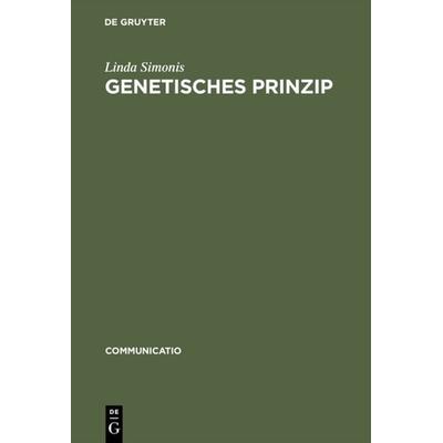 Genetisches Prinzip, Gebundene Ausgabe von Linda Simonis, De Gruyter, 978-3-484-63018-5