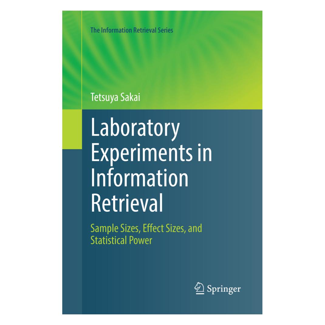 Springer Laboratory Experiments in Information Retrieval (Englisch, Softcover, Tetsuya Sakai) (56103829)