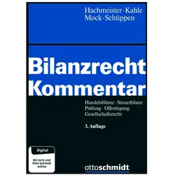 Bilanzrecht Kommentar, Ratgeber von Matthias Schüppen, Holger Kahle, Dirk Hachmeister, Sebastian Mock