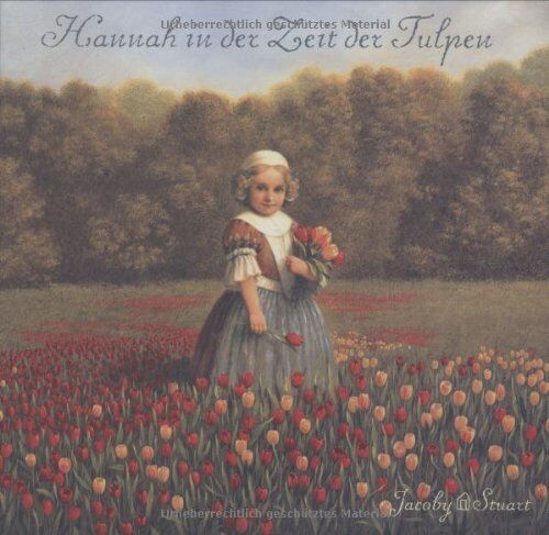 Deborah Noyes - Hannah in der Zeit der Tulpen - Preis vom 09.10.2026 07:28:09 h