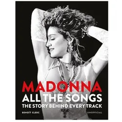 Madonna: All The Songs, Fachbücher von Benoît Clerc