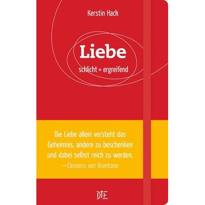 Liebe, Gebundene Ausgabe von Kerstin Hack, Down To Earth, 978-3-86270-542-9