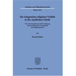 Die Integration religiöser Vielfalt in der staatlichen Schule, Fachbücher von Hannah Rubin