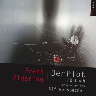 Der Plot - Frank Eldering, Audio, 9783948042530