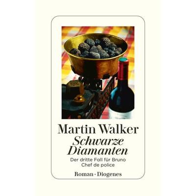 Schwarze Diamanten, Taschenbuch von Martin Walker, Diogenes Verlag AG