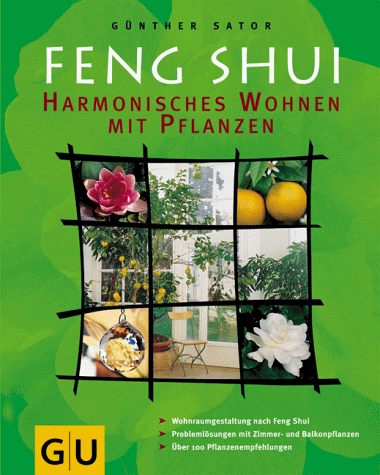 Günther Sator - Feng Shui - Harmonisches Wohnen mit Pflanzen - Preis vom 09.10.2026 07:28:09 h