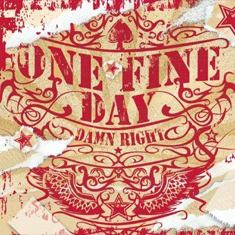One Fine Day - Damn Right - Preis vom 09.10.2026 07:28:09 h