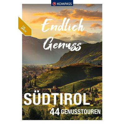 KOMPASS Endlich Genuss - Südtirol, Taschenbuch von Brigitte Schäfer,Lisa Aigner,Franziska Baumann,Manfred Föger,Wolfgang Heitzmann, Kompass-Karten