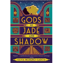 Gods of Jade and Shadow, Belletristik von Silvia Moreno-Garcia