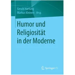 Humor und Religiosität in der Moderne, Fachbücher von Gerald Hartung, Markus Kleinert