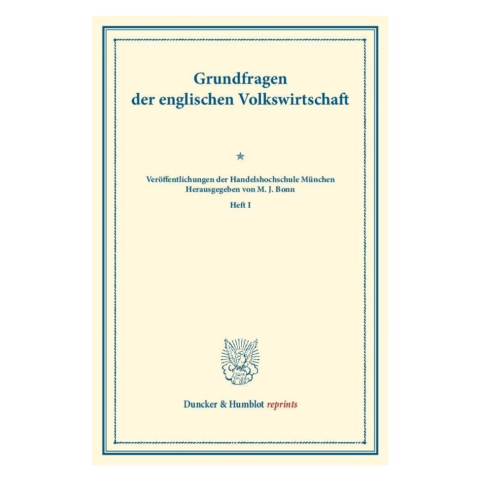 Duncker & Humblot Grundfragen der englischen Volkswirtschaft. (Deutsch, Softcover) (55543591)