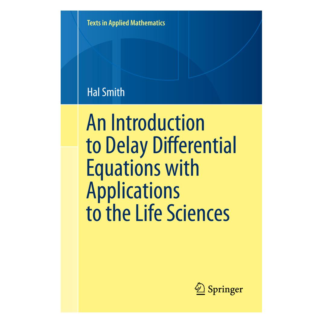 Springer An Introduction to Delay Differential Equations with Applications to the Life Sciences (Englisch, Hal Smith) (55510427)