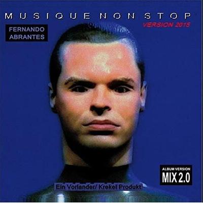Abrantes, F: Musique Non Stop - Version 2015/CD - Fernando Abrantes, CD, 4038637917770