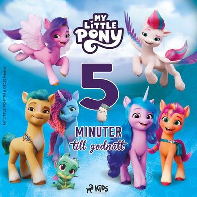 Fem minuter till godnatt – My Little Pony - My Little Pony, Audio, 9788727251875