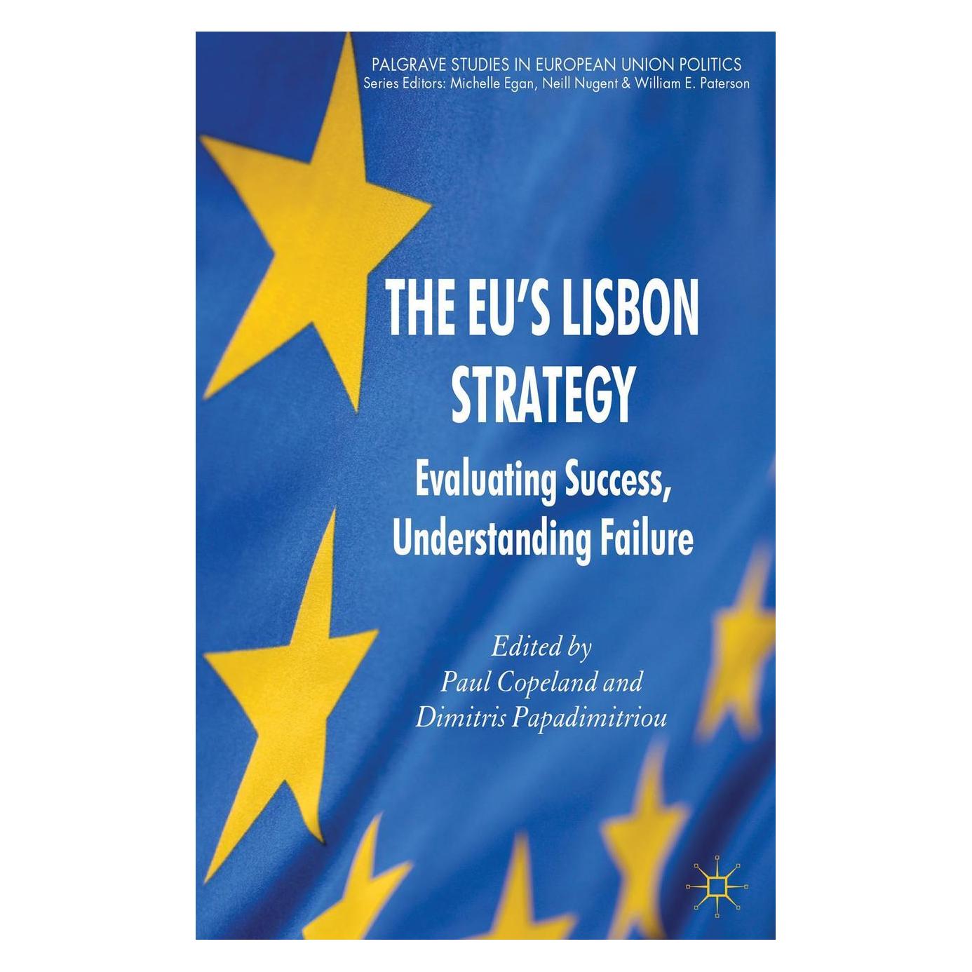 Palgrave Macmillan Uk The EU/'s Lisbon Strategy: Evaluating Success, Understanding Failure (Englisch, Hardcover, P. Copeland) (54558513)