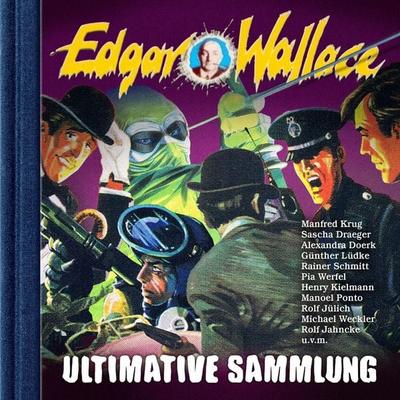 Edgar Wallace, Ultimative Sammlung - Edgar Wallace,George Chevalier, Audio, 4260507208521