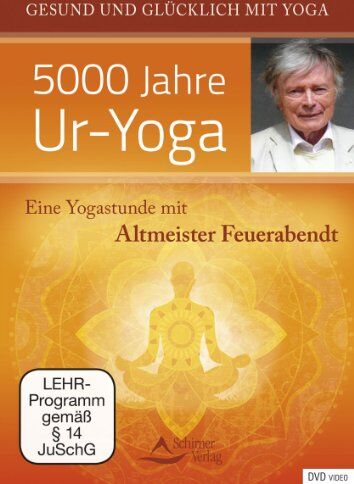 Eine Yogastunde mit Altmeister Feuerabendt - 5000 Jahre Ur-Yoga - Preis vom 14.10.2026 23:07:16 h