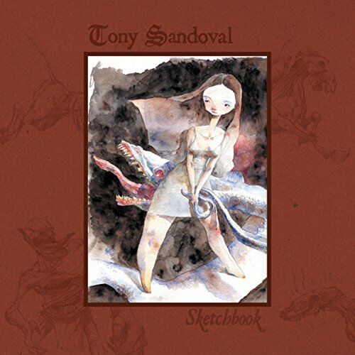 Tony Sandoval - Sketchbook - Preis vom 13.10.2026 11:25:28 h