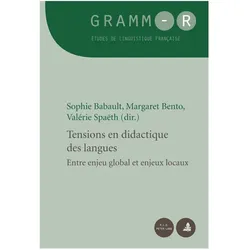 Tensions en didactique des langues, Fachbücher von Dan Van Raemdonck, Valérie Spaëth, Sophie Babault, Margaret Bento