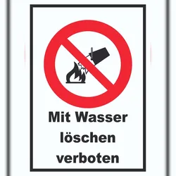 HB-Druck Mit Wasser löschen verboten Schild A1 (594x841mm)