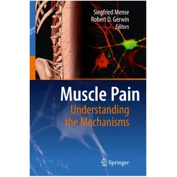 Muscle Pain: Understanding the Mechanisms, Fachbücher von Siegfried Mense, Robert D. Gerwin
