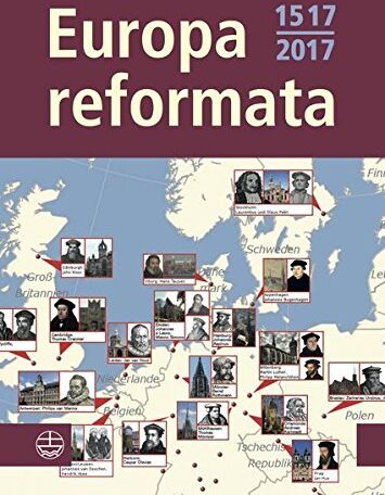 Michael Welker - Europa reformata: Reformationsstädte Europas und ihre Reformatoren - Preis vom 13.10.2026 19:28:25 h