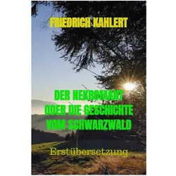 Der Nekromant Oder Die Geschichte Vom Schwarzwald, Belletristik von Friedrich Kahlert