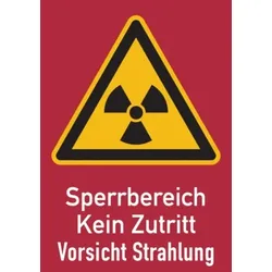 König Werbeanlagen Warnschild Strahlenschutz Sperrbereich - Kein Zutritt - Vorsicht Strahlung (WS 161) - 148x210 mm Folie selbstklebend