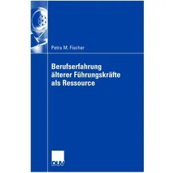 Berufserfahrung älterer Führungskräfte, Fachbücher von Petra Fischer