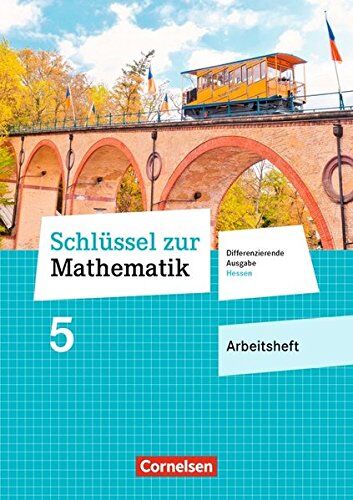 Schlüssel zur Mathematik - Differenzierende Ausgabe Hessen / 5. Schuljahr - Arbeitsheft mit eingelegten Lösungen - Preis vom 09.10.2026 07:28:09 h