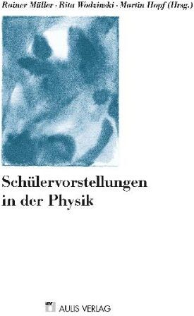 Rainer Müller - Physik allgemein / Schülervorstellungen in der Physik: Festschrift für Hartmut Wiesner - Preis vom 09.10.2026 07:28:09 h