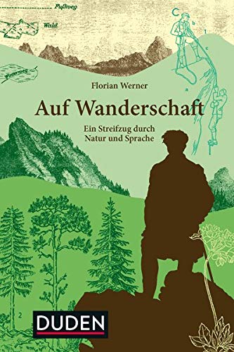 Florian Werner - Auf Wanderschaft: Ein Streifzug durch Natur und Sprache - Preis vom 18.10.2026 15:28:09 h