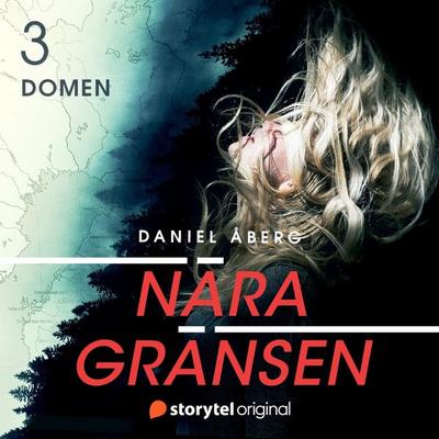 Nära gränsen – Domen - Daniel Åberg, Audio, 9789180119177