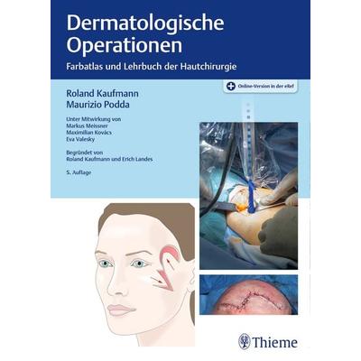 Dermatologische Operationen, Set von Roland Kaufmann,Maurizio Podda, Thieme, 978-3-13-241295-8