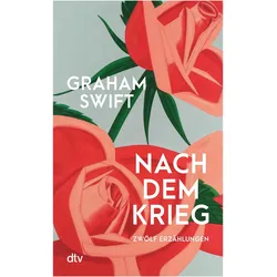 Nach dem Krieg, Belletristik von Graham Swift