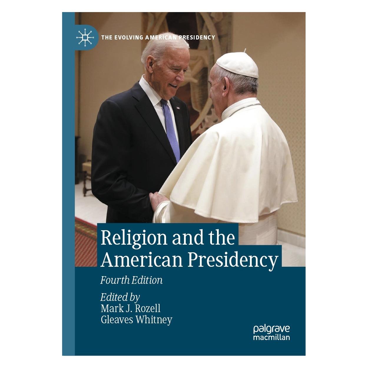 Springer Religion and the American Presidency (Englisch, Hardcover, Gleaves Whitney, Mark J. Rozell) (9783031407574)